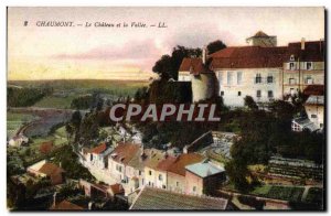 Old Postcard Chaumont Chateau and Vallee