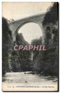 Postcard Old Luz Saint Sauveur H Pyr Le Pont Napoleon