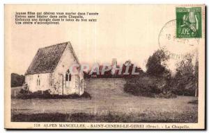 Old Postcard ALPS MANCELLES - SAINT-CENERI-LE-GEREI (Orne) - The chapel