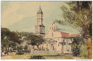 ST. AUGUSTINE, Florida, 1900-1910's; The Cathedral And Plaza
