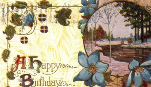 Vintage Postcard-Early 1900s-Embossed-Birthday-Winter-Floral-River Scene