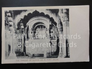 India: DEHLI, The Throne of Dewan am in Fort Dehli, Old Postcard