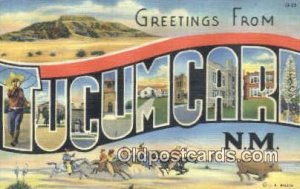 Tucumcari, NM USA Large Letter Town Unused 