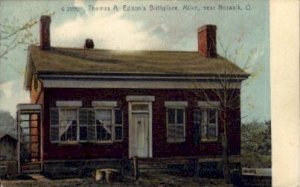 Thomas A. Edison's Birthplace - Milan, Ohio OH  