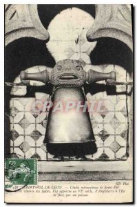 Old Postcard Saint Pol De Leon miraculous bell of Saint Pol