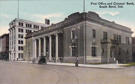 Post Office And Citizens Bank South Bend Indiana