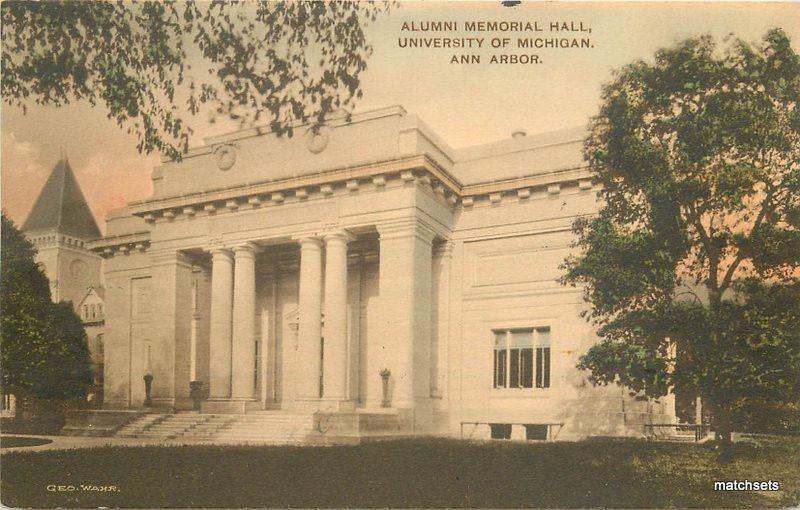 C-1910 hand colored Ann Arbor Michigan Alumni Memorial Hall Wahr postcard 6454