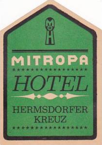 GERMANY MITROPA HOTEL HERMSDORFER KREUZ VINTAGE LUGGAGE LABEL