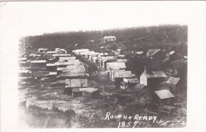 California Rough & Ready Old Gold Mining Town 1857 Real Photo
