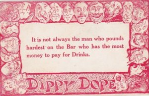 Humour Motto Card Dippy Dope It Is Not Always The Man Who Pounds Hardest On T...