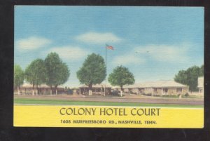 NASHVILLE TENNESSEE COLONY HOTEL COURT VINTAGE LINEN ADVERTISING POSTCARD