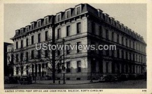 United States Post Office and Court House - Raleigh, North Carolina NC  