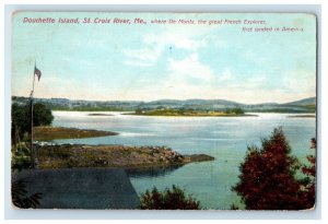 c1910's Douchette Island St. Croix River ME, French Explorer Landed Postcard