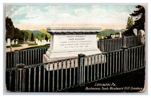 Buchanan Tomb Woodward Hill Cemetery Lancaster PA UNP DB Postcard U23