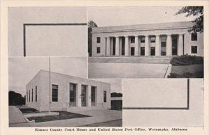 Alabama Wetumpka Elmore County Court House and Post Office