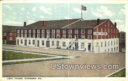 Libby Prison - Richmond, Virginia