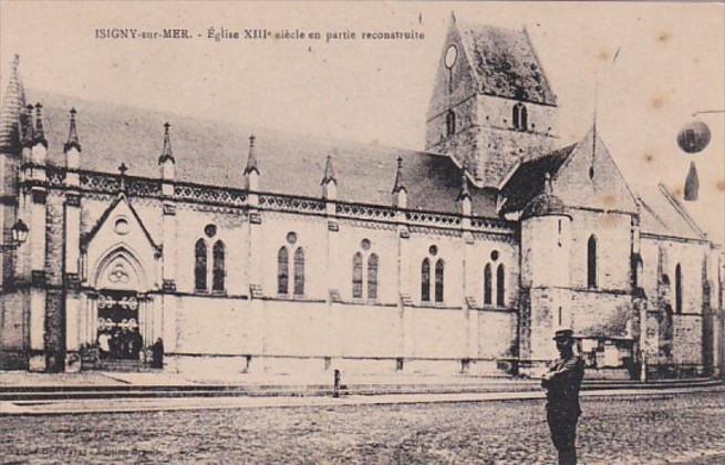 France Isigny sur Mer Eglise XIII siecle en partie reconstruite