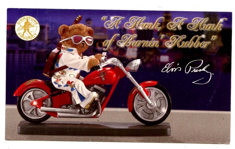 A Hunk, A Hunk of Burnin' Rubber - Elvis Bear on Motorcycle