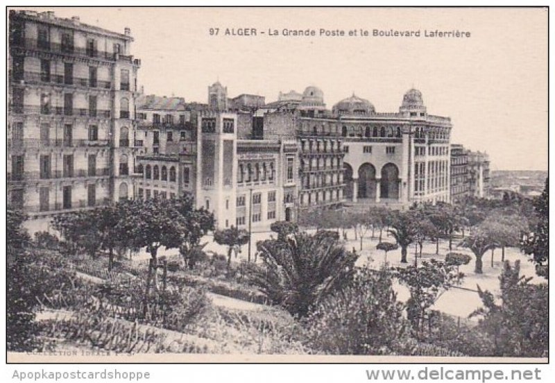 Algeria Alger La Grande Poste et le Boulevard Laferriere