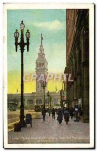 Postcard Old Lower Market Street Showing Ferry Tower San Francisco Cal