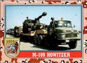 Military 1991 Topps Dessert Storm Card M-109 Howitzer Cannon sk21320