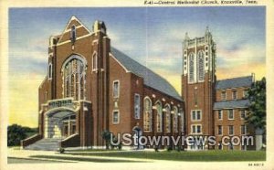 Central Methodist Church - Knoxville, Tennessee TN  