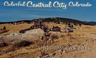 Picturesque Central City - Colorado CO