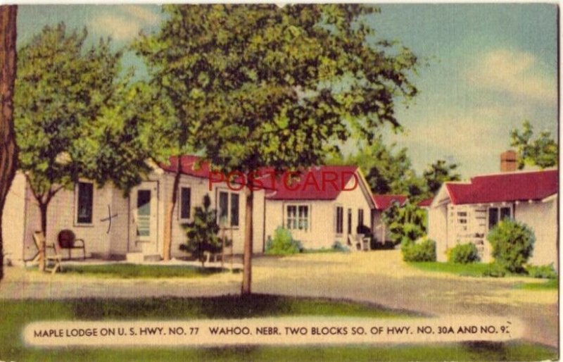 1951 MAPLE LODGE TOURIST CABINS on US Hwy. 77 WAHOO, NEBR.