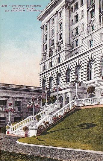 California San Francisco Stairway To Terrace Fairmont Hotel