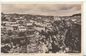 Algeria Postcard - Constantine - La Ville Arabe - Ref TZ10272