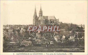 Old Postcard Cathedral of Chartres View from Cachembach