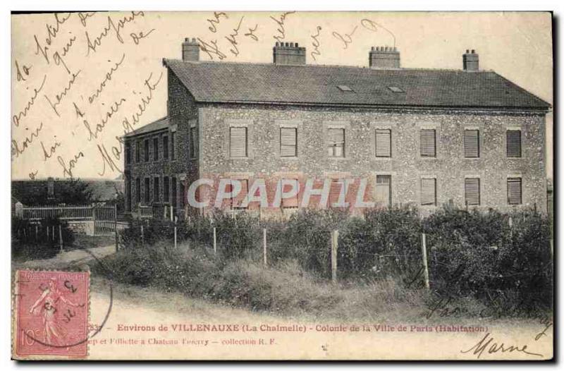 Old Postcard surroundings Villenauxe La Chalmette Colony of the city of Paris...