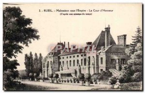 Rueil Malmaison Old Postcard under & # 39empire The Court & # 39honneur