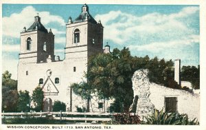 Vintage Postcard 1920's Mission Conception Built 1713 San Antonio TX Texas