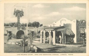 Postcard 1930s Texas Laredo Las Palmas court hotel Artvue 23-12627