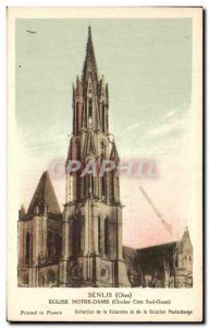 Old Postcard Senlis Notre Dame Church