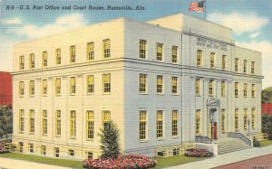 HUNTSVILLE, AL Alabama  COURT HOUSE & POST OFFICE  Courthouse  c1940's Postcard