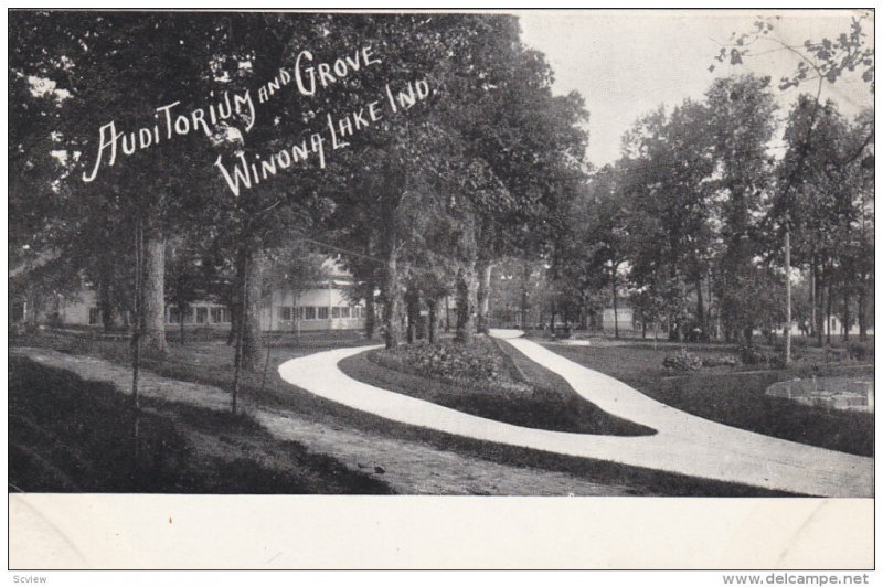 Auditorium And Grove, WINONA LAKE, Indiana, 1900-1910s