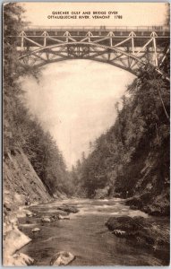 Quechee Gulf And Bridge Over Ottaauquechee River Vermont VT Postcard