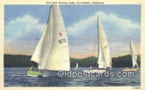 Sailboat Racing, Lake Arrowhead, CA, CA USA Sailboat Unused 