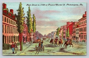 High Street in 1799 Present Market St Philadelphia PA Vintage Postcard 1717