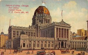 Chicago Illinois~Federal Building~Post Office~Custom House~Busy Street~c1910 Pc