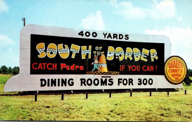 South Carolina Dillon South Of The Border Billboard