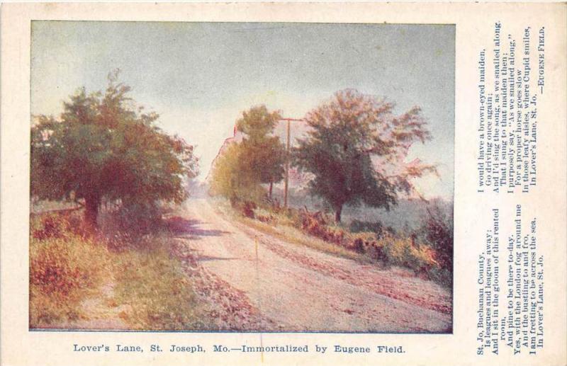 Missouri St. Joseph    Lover's Lane   Poem by Eugene Field