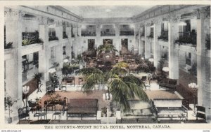 MONTREAL, Quebec, 1900-10s; The Rotunda, Mount Royal Hotel