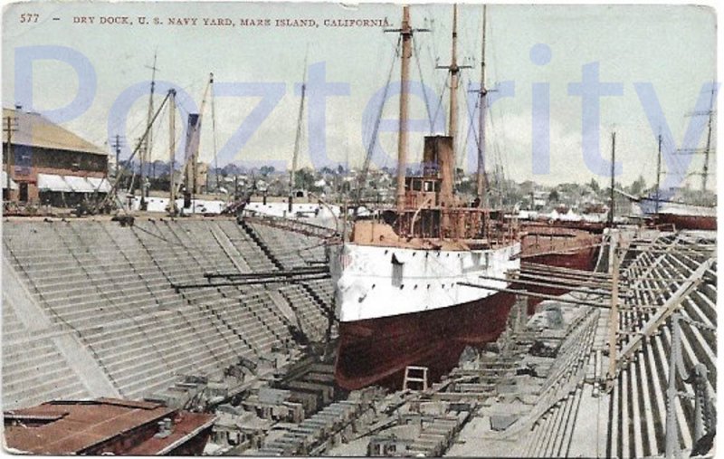 DRY DOCK U.S.NAVY YARD MARE ISLAND CAL 1908