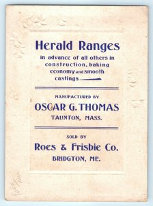 c1900s Bridgton ME Roes & Frisbie Herald Ranges Trade Card Oscar Thomas Vtg C12