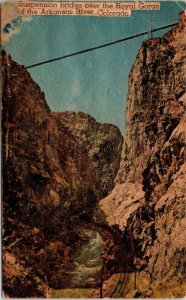 Suspensio Bridge Royal Gorge Arkansas River Colorado Co Undivided Back Postcard