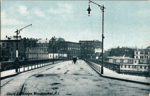 Court Street Bridge, Woonsocket RI Undivided Back Vintage Postcard F65