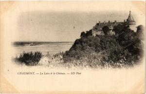 CPA CHAUMONT - La Loire & le Chateau (294746)